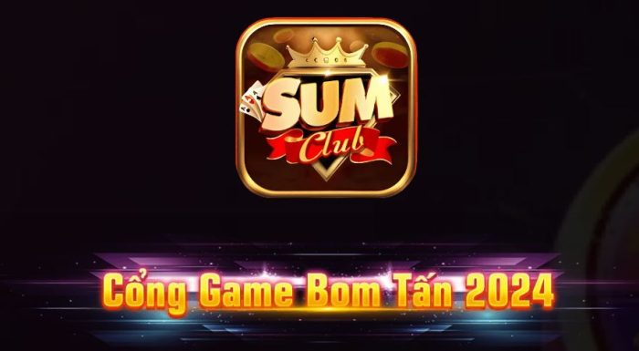 Cổng game Sumclub 2024